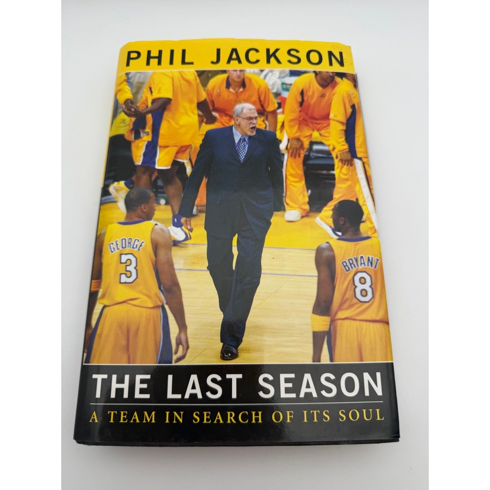 Phil Jackson The Last Season Hardcover 2004 1st Ed Los Angeles Lakers NBA Book
